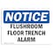 Signmission OSHA Notice, 3.5" Height, NOTICE Flushroom Floor Trench Alarm Sign, 5" X 3.5", Landscape OS-NS-D-35-L-15689 - alternate 1